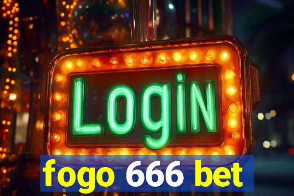 fogo 666 bet